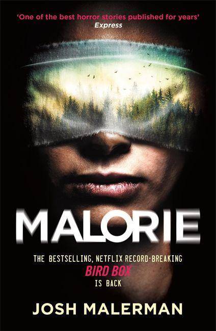 Malorie One of the best horror stories published for years' (Express)