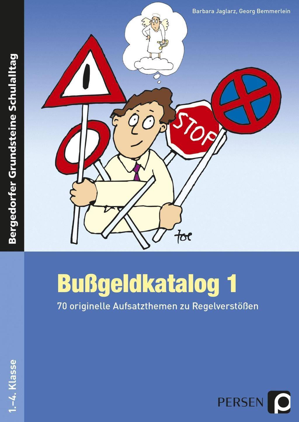 Bußgeldkatalog 1 70 originelle Zusatzaufgaben bei Regelverstößen (1. bis 4. Klasse)