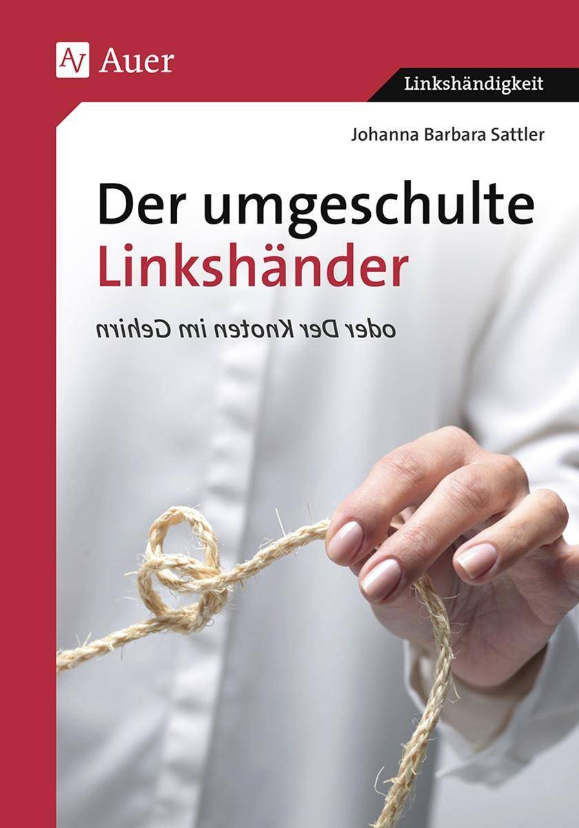 Der umgeschulte Linkshänder Alle Klassenstufen