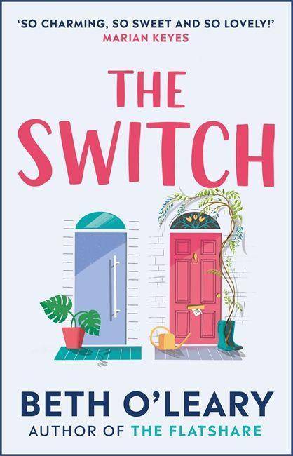 The Switch the joyful and uplifting Sunday Times bestseller