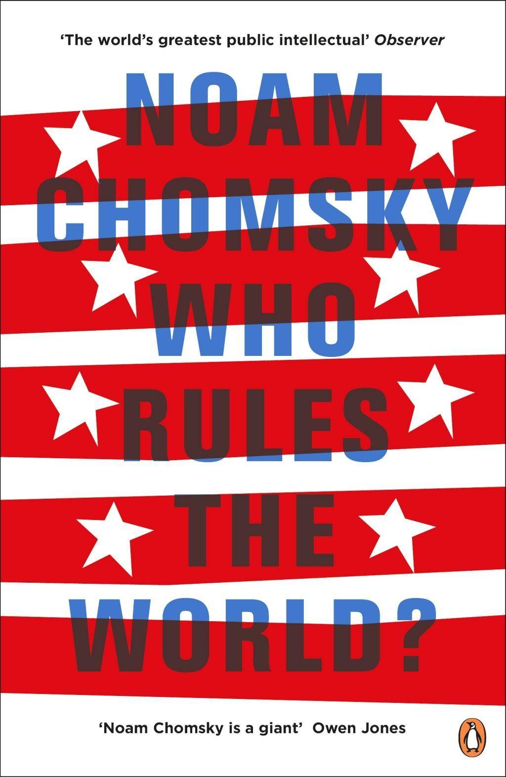 Who Rules the World? Now with a new afterword on President Donald Trump