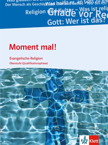 Moment mal! Oberstufe Schülerbuch Qualifikationsphase