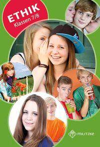 Klassen 7/8, Lehrbuch Lehrbuch Ethik Klassen 7/8 Thüringen