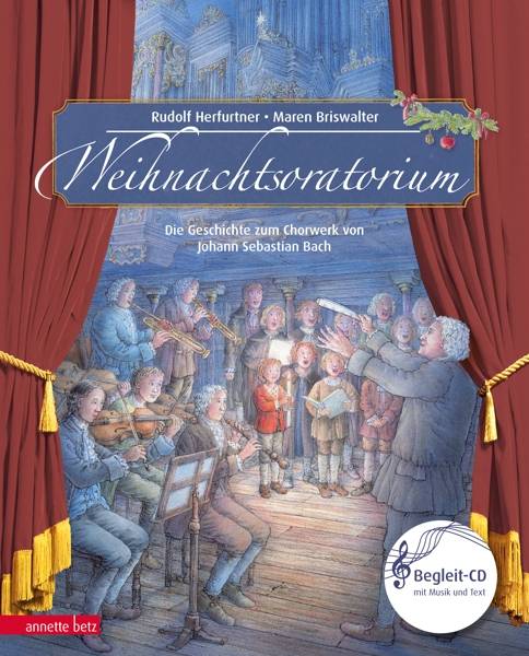 Weihnachtsoratorium Das Chorwerk von Johann Sebastian Bach Teil I - III