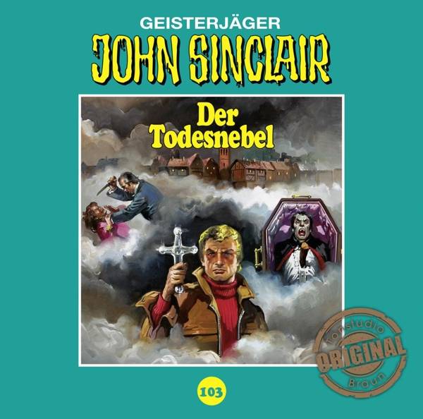 John Sinclair Tonstudio Braun - Folge 103 Der Todesnebel.