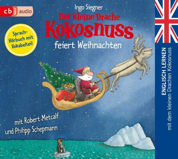 Der kleine Drache Kokosnuss feiert Weihnachten Englisch lernen mit dem kleinen Drachen Kokosnuss. Sprachhörbuch mit Vokabelteil