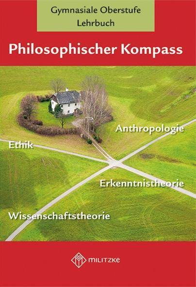 Philosophischer Kompass Lehrbuch Ethik/Philosophie, Gymnasiale Oberstufe