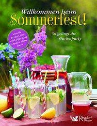 Willkommen beim Sommerfest! Schnelle Rezepte, tolle Grill-Tipps und kreative Deko-Ideen