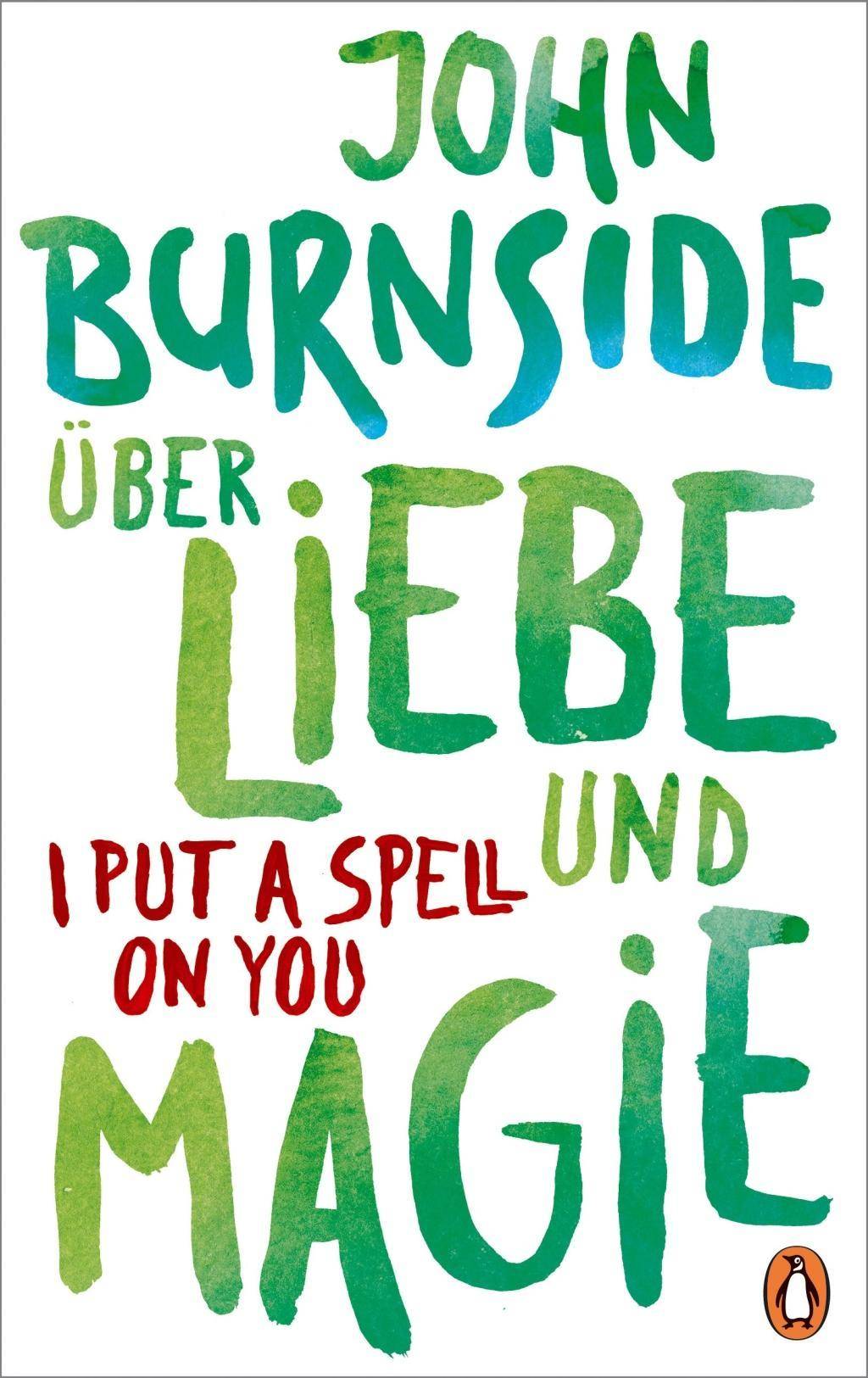 Über Liebe und Magie  I Put a Spell on You Das autobiografische Projekt 3