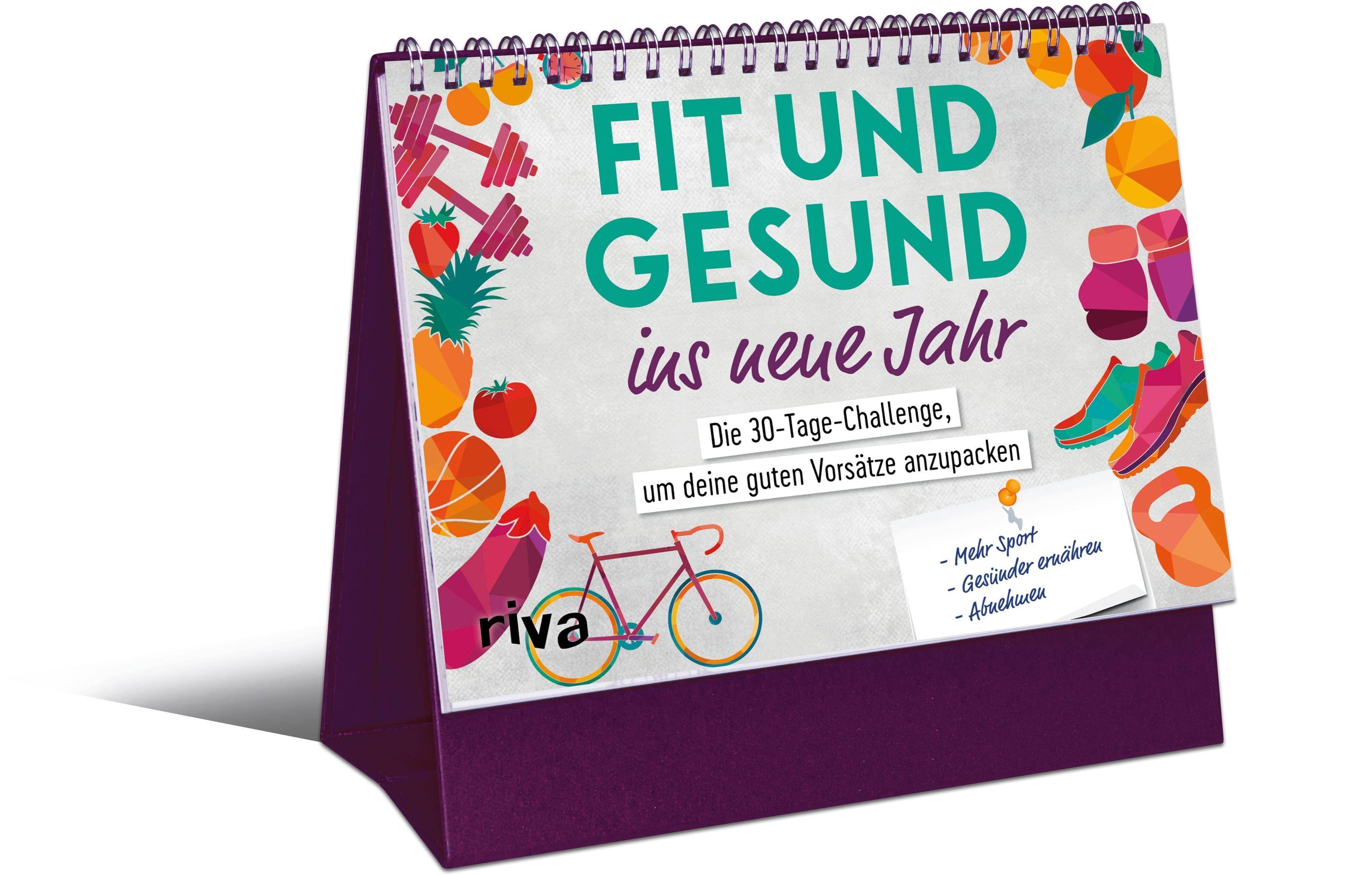 Fit und gesund ins neue Jahr Die 30-Tage-Challenge, um deine guten Vorsätze anzupacken