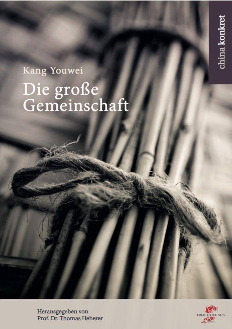 Die große Gemeinschaft Der Reformer Kang Youwei