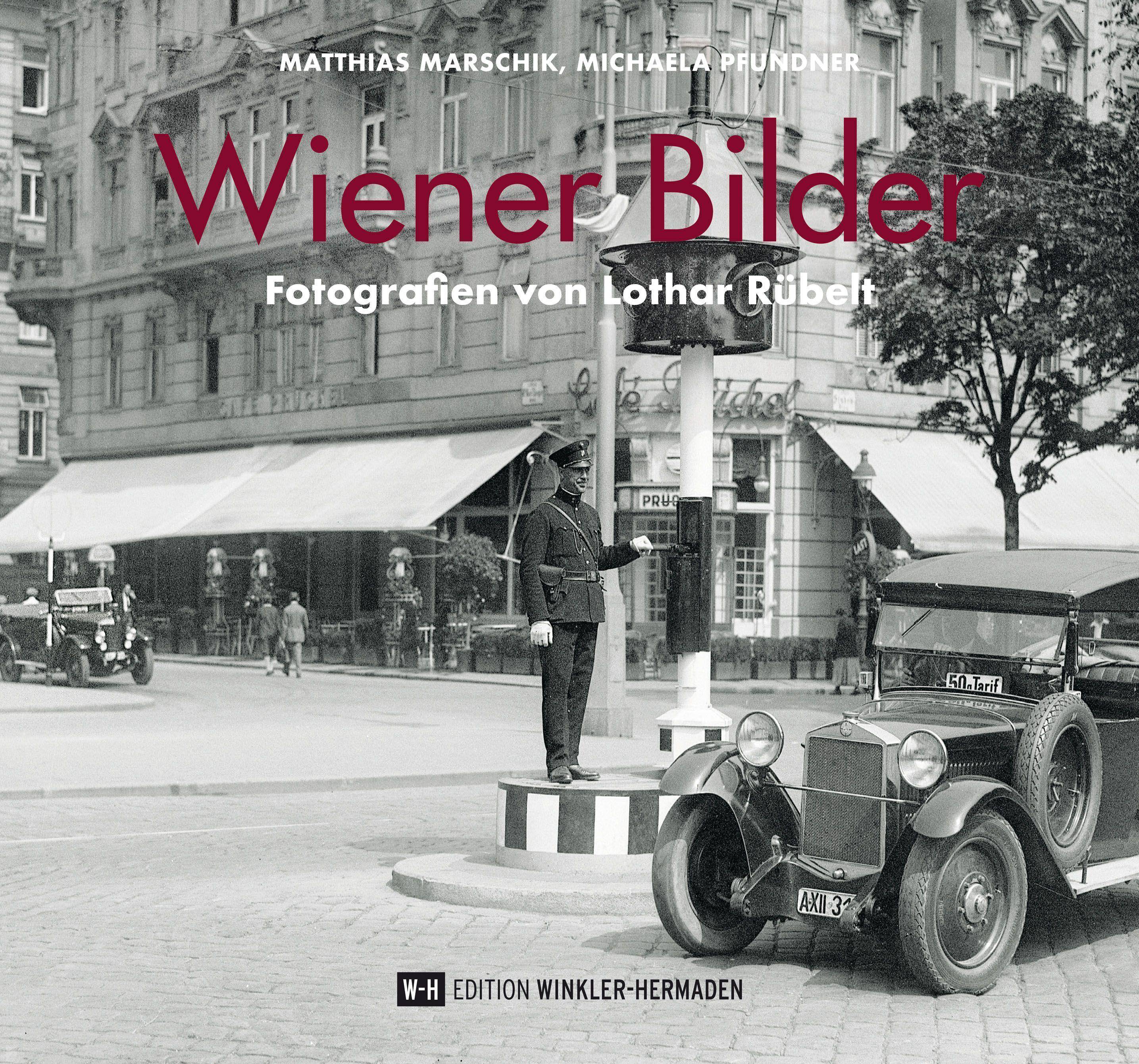 Wiener Bilder Fotografien von Lothar Rübelt