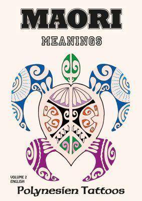 Maori Vol.2 - Meanings Polynesien Tattoos