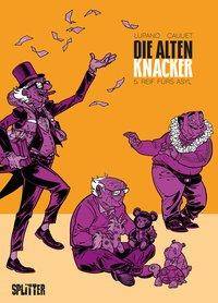 Die Alten Knacker - Reif fürs Asyl. Bd.5 (Titel folgt)