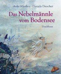 Das Nebelmännle vom Bodensee Bilderbuch