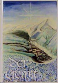 Der Eremit Erlebnisse in der Schule der Weissen Bruderschaft im Himalaya