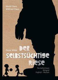 Der selbstsüchtige Riese The Selfish Giant