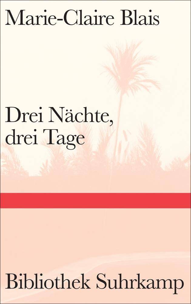 Drei Nächte, drei Tage Bibliothek Suhrkamp 1516