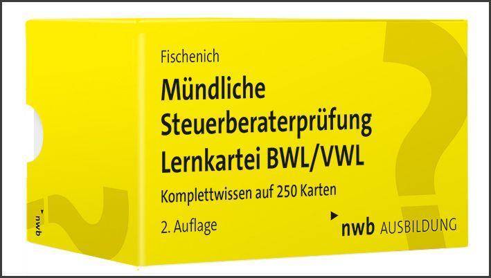 Mündliche Steuerberaterprüfung Lernkartei BWL/VWL Komplettwissen auf 250 Karten