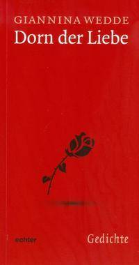 Dorn der Liebe Gedichte