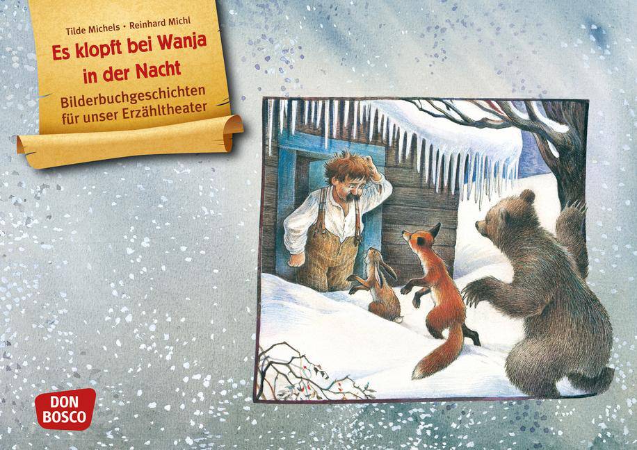 Es klopft bei Wanja in der Nacht Entdecken - Erzählen - Begreifen: Bilderbuchgeschichten.