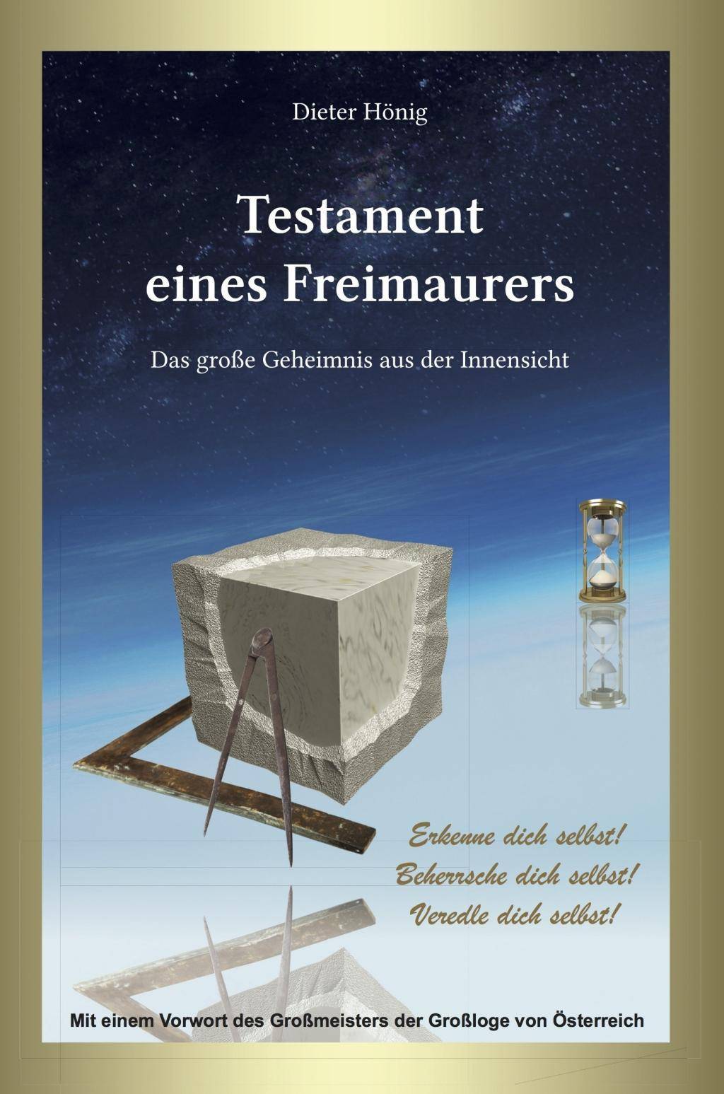 Testament eines Freimaurers Das große Geheimnis aus der Innensicht