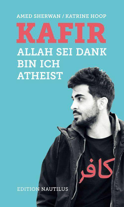 Kafir Allah sei Dank bin ich Atheist