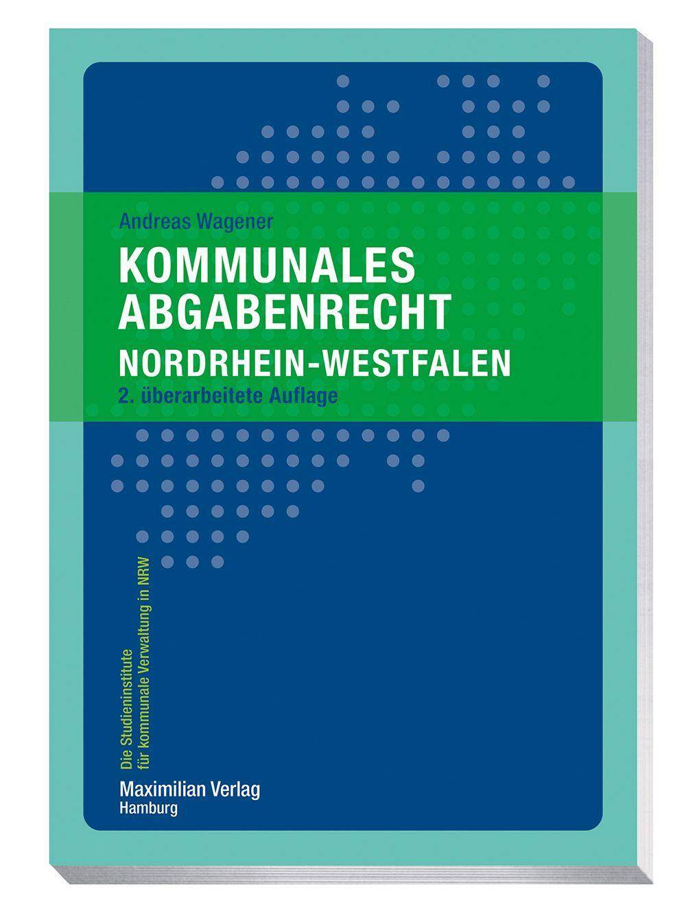 Kommunales Abgabenrecht Nordrhein-Westfalen Die Studieninstitute für kommunale Verwaltung in NRW