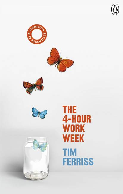 The 4-Hour Work Week (Vermilion Life Essentials)