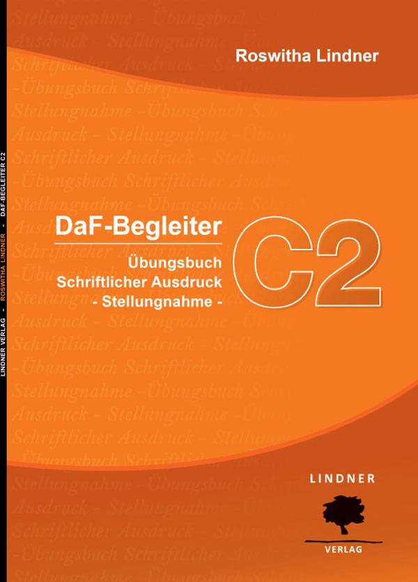 DaF-Begleiter C2 Übungsbuch Schriftlicher Ausdruck - Stellungnahme