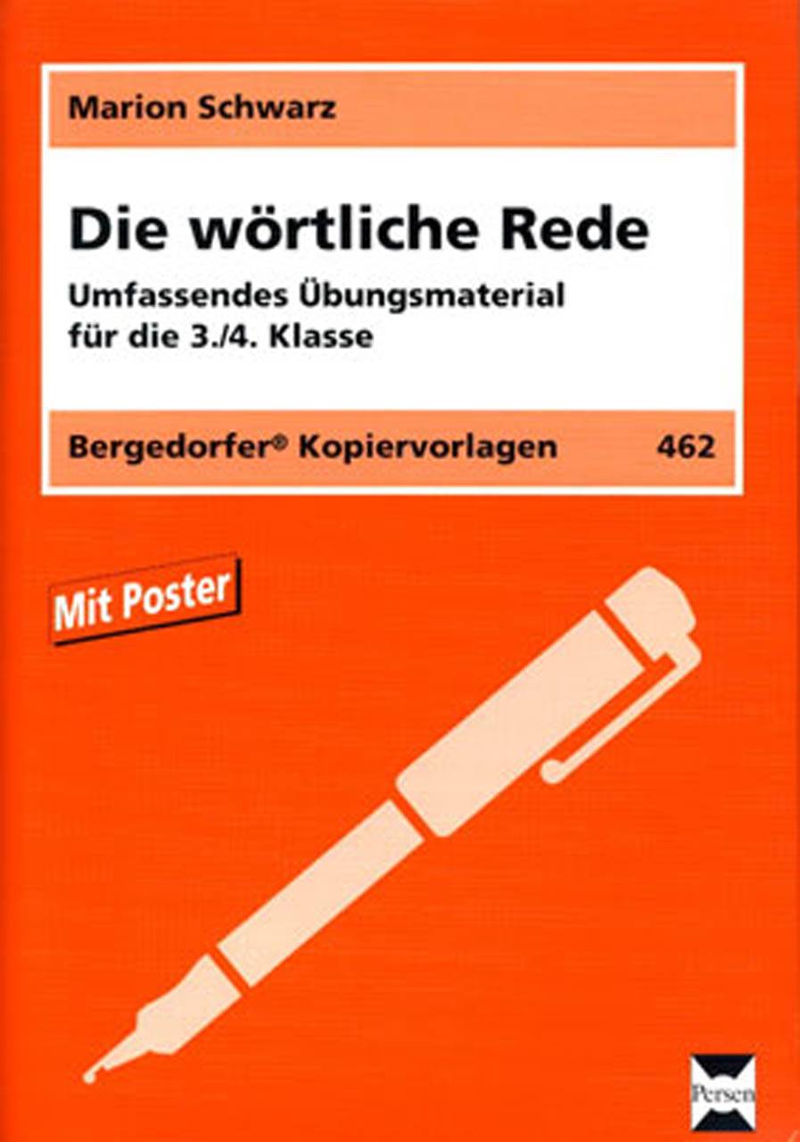Die wörtliche Rede Umfassendes Übungsmaterial für die 3./4. Klasse