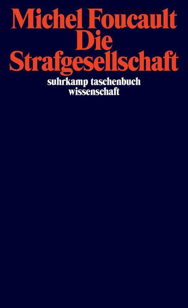 Die Strafgesellschaft Vorlesungen am Collège de France 1972-1973