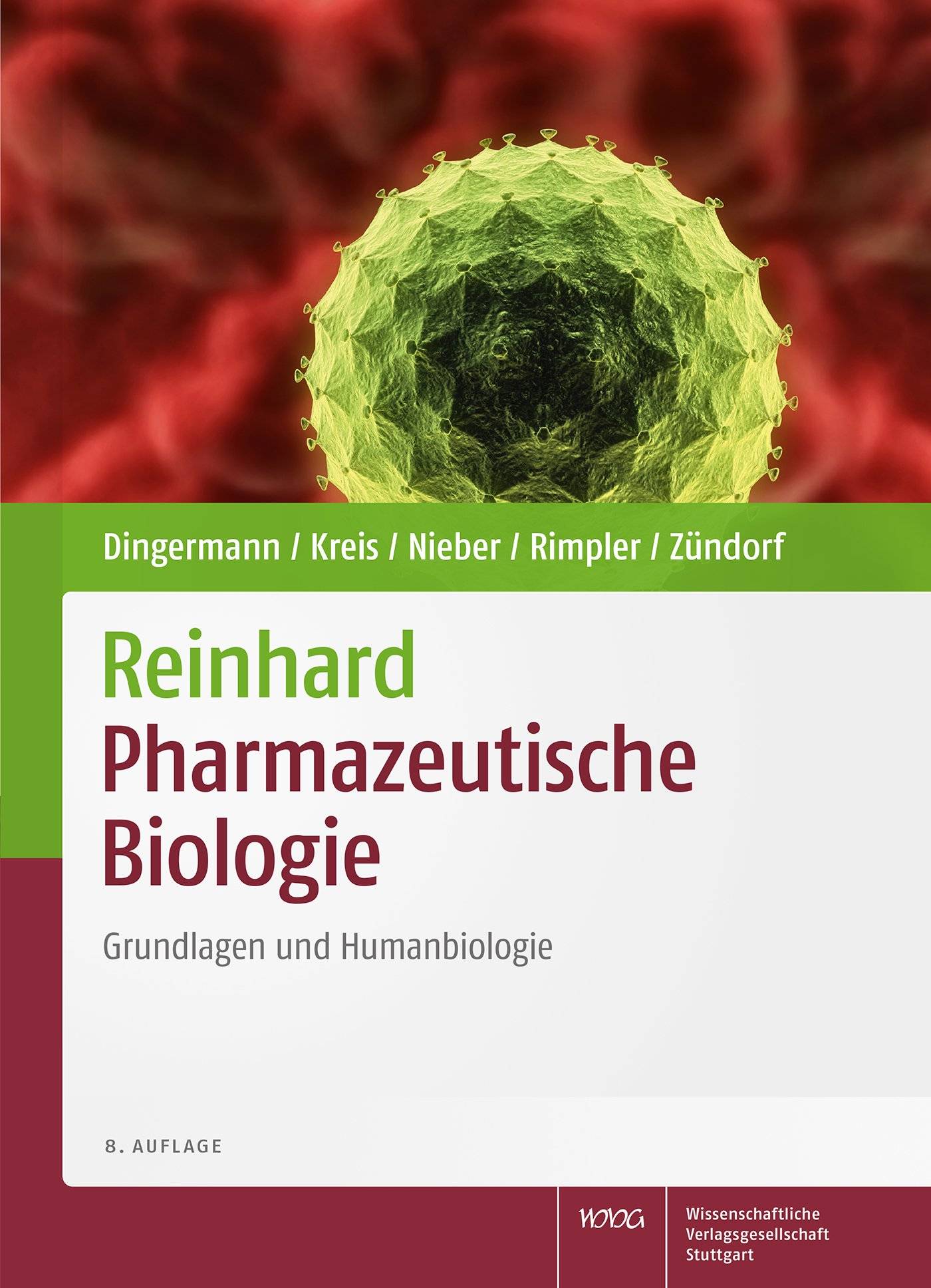 Reinhard Pharmazeutische Biologie Grundlagen und Humanbiologie
