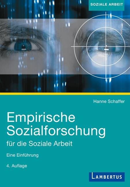 Empirische Methoden für soziale Berufe, mit Buch, mit E-Book Eine anwendungsorientierte Einführung in die qualitative und quantitative Sozialforschu
