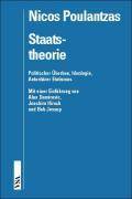 Staatstheorie Politischer Überbau, Ideologie, Autoritärer Etatismus. Einl. v. Alex Demirovic, Joachim Hirsch u. Bob Jessop