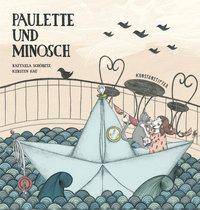 Paulette und Minosch Bilderbuch