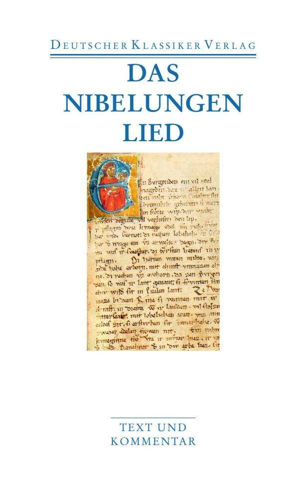 Das Nibelungenlied Nach der Handschrift 857 der Stiftsbibliothek St. Gallen, Text und Kommentar, DKV Taschenbuch 51