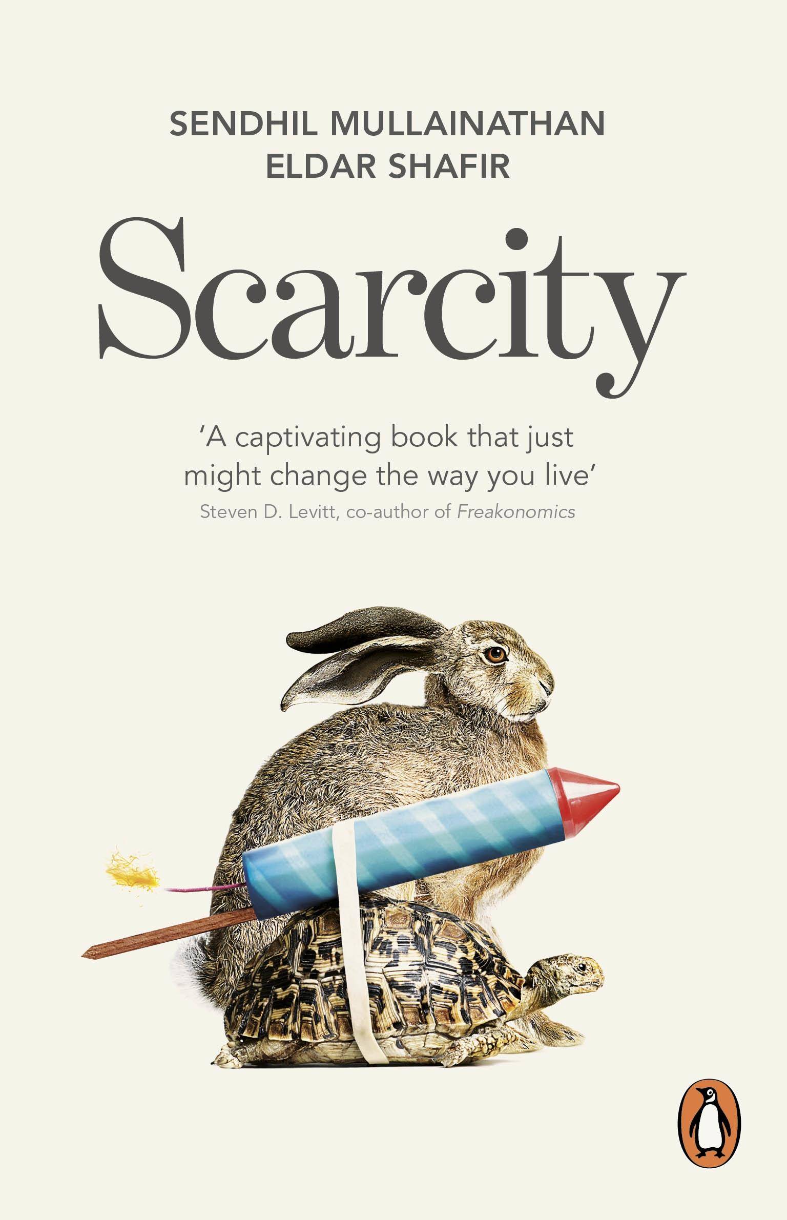 Scarcity The True Cost of Not Having Enough