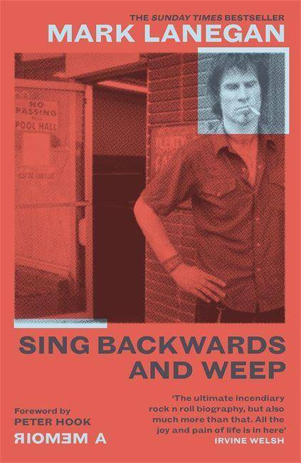 Sing Backwards and Weep The Sunday Times Bestseller