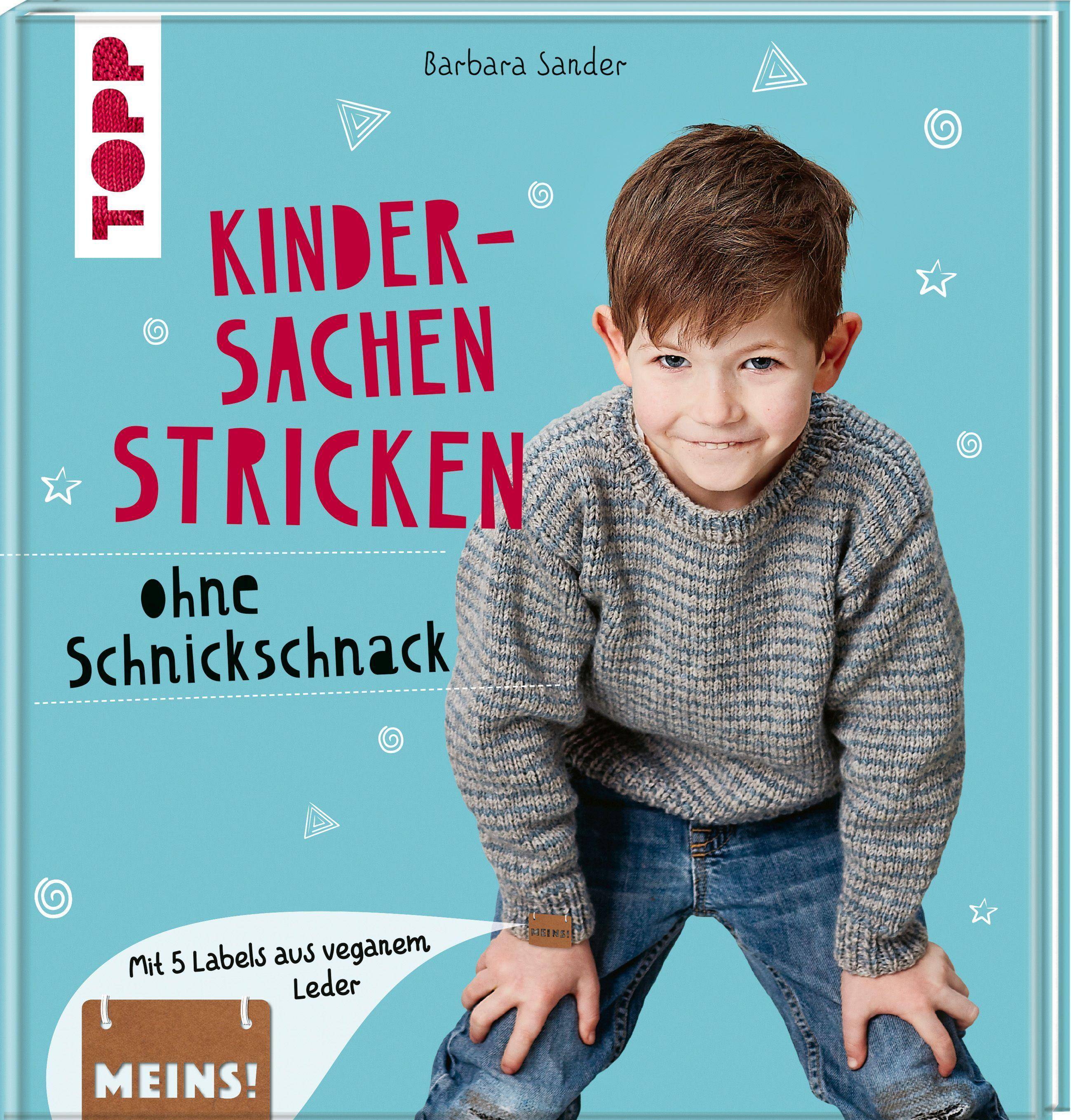 Kindersachen stricken ohne Schnickschnack Mit 5 Labels aus veganem Leder