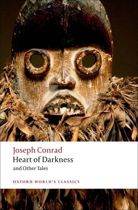 Heart of Darkness and Other Tales and Other Tales