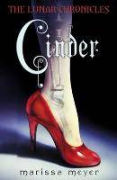 The Lunar Chronicles - Cinder Lunar Chronicles 1