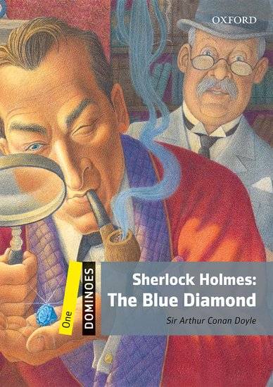 Sherlock Holmes: The Blue Diamond Reader. Text in English (Class 6. Level 1)