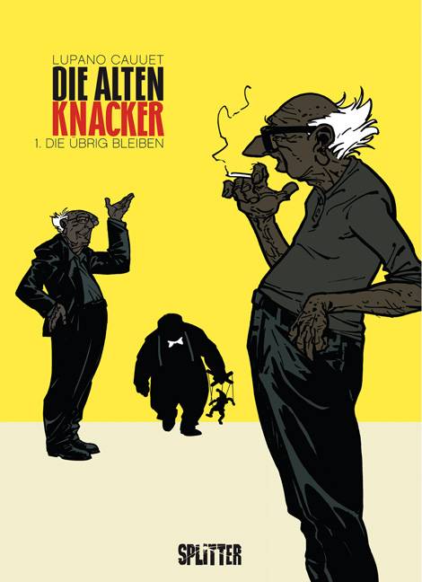 Die Alten Knacker - Die übrig bleiben Die übrig bleiben, Die Alten Knacker 1
