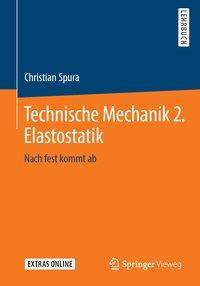 Technische Mechanik 2. Elastostatik Nach fest kommt ab