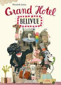 Grand Hotel Bellvue Bilderbuch