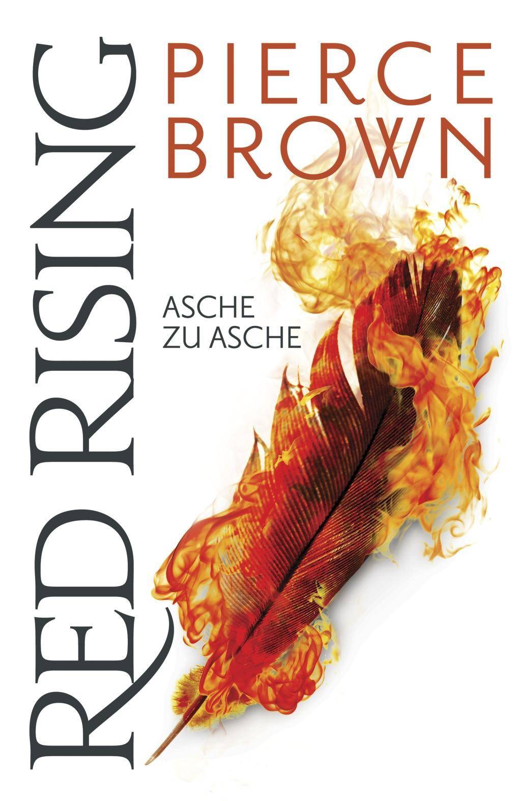 Red Rising - Asche zu Asche (Red-Rising-Reihe, Band 4)