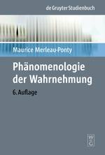 Phänomenologie der Wahrnehmung Phänomenologisch-psychologische Forschungen 7 - de Gruyter Studienbuch, Photomechanischer Nachdruck 1974, Phänomenol