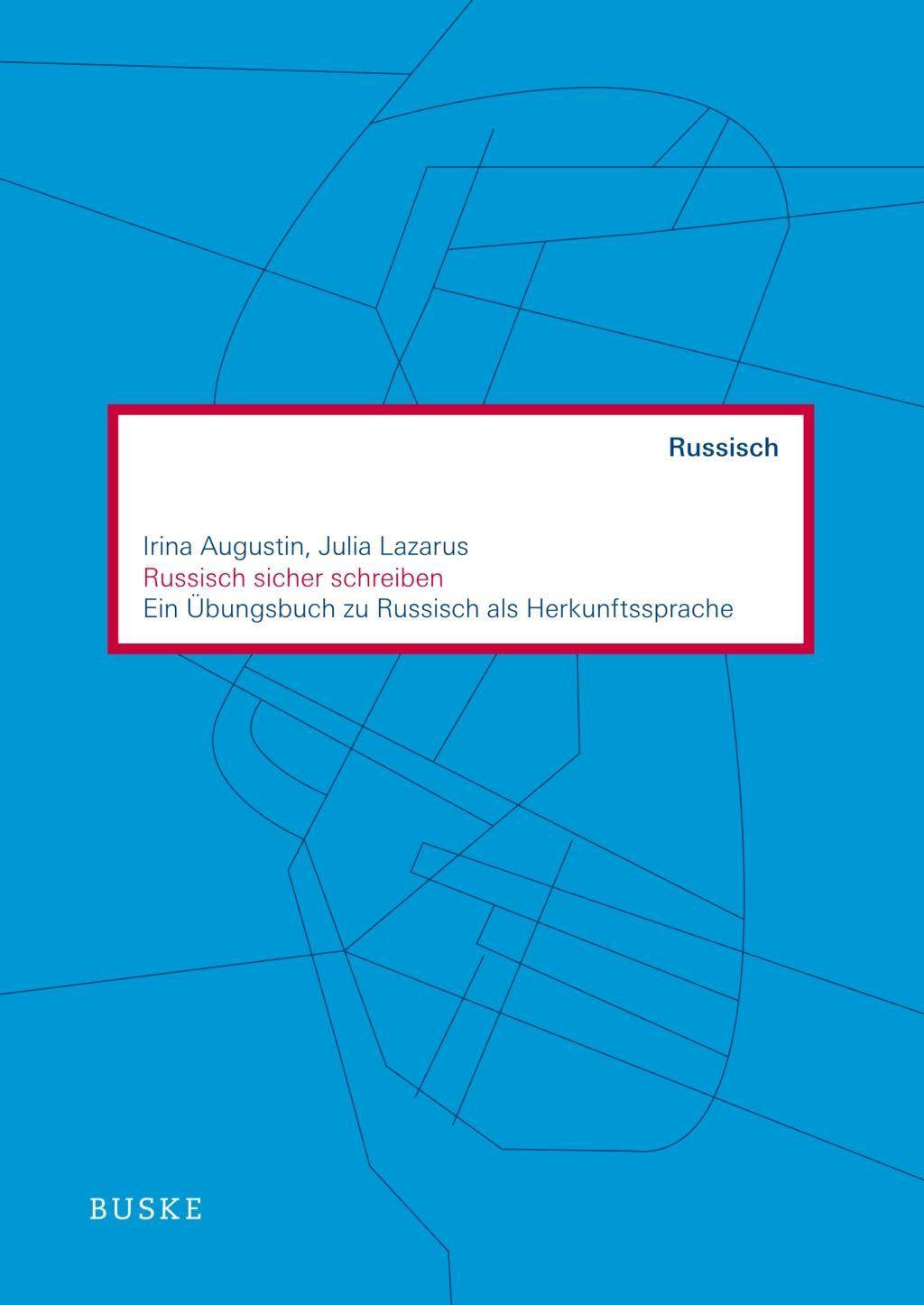 Russisch sicher schreiben Ein Übungsbuch zu Russisch als Herkunftssprache