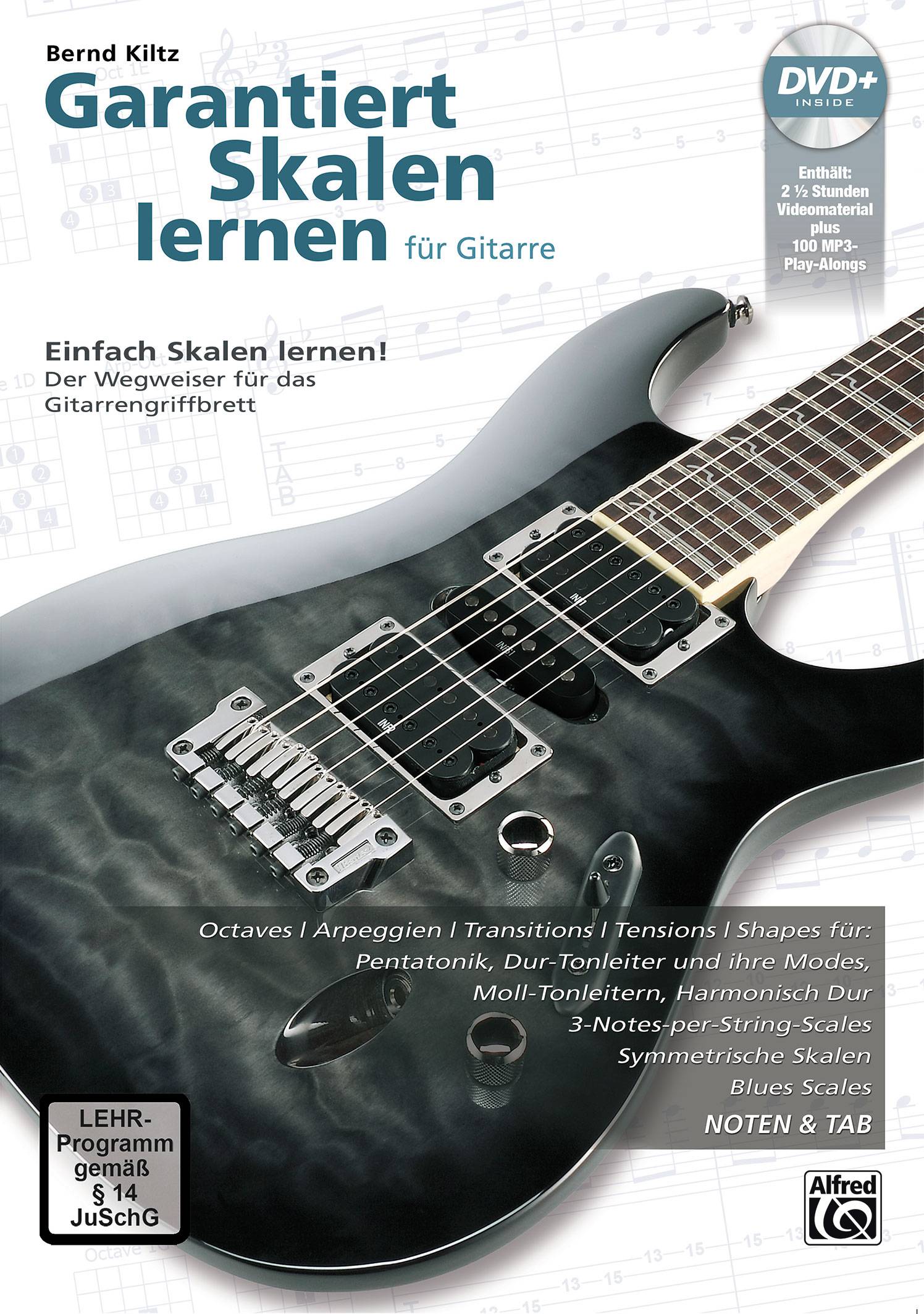 Garantiert Skalen lernen für Gitarre, mit 1 DVD+ Einfach Skalen lernen. Der Wegweiser für das Gitarrengriffbrett. DVD+: enthält 2 1/2 Stunden Video